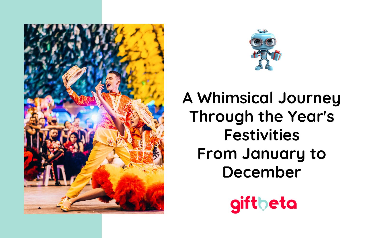 A Whimsical Journey Through Festivities - January to December