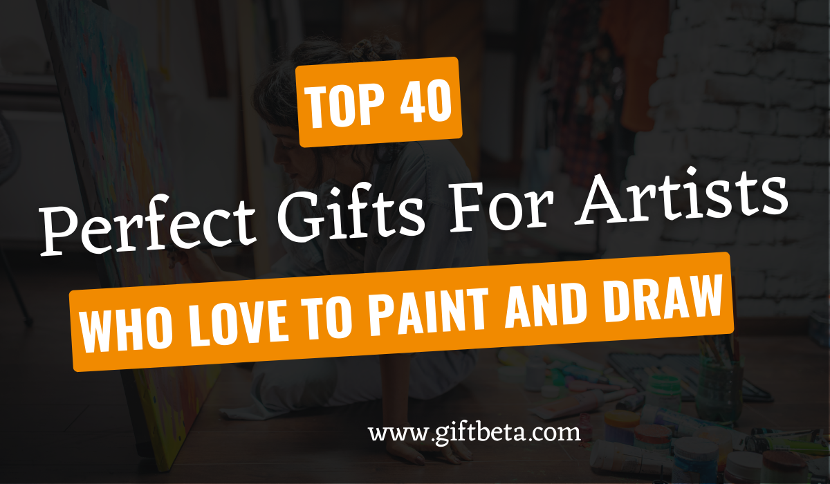 38 Totally Fun and Creative Gifts for Artists in Your Life