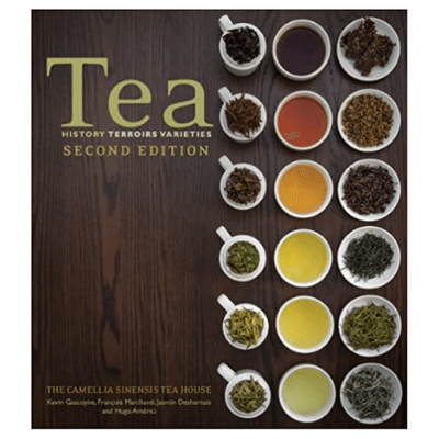 Tea: History, Terroirs, Varieties Book